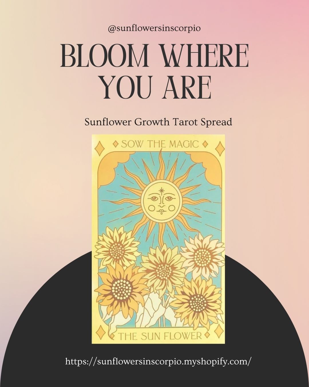 Bloom Where You Are Sunflower Growth Tarot Spread  - 6 Card